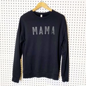Black on Black "Mama" Graphic Sweatshirt Sz. M